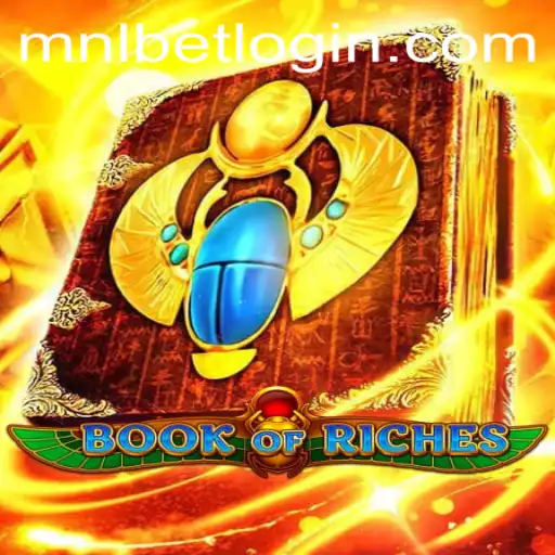 Exploring the Exciting World of BookofRiches with MNLBET