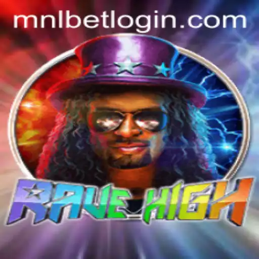 Unveiling RaveHigh: The Ultimate Gaming Experience Powered by MNLBET